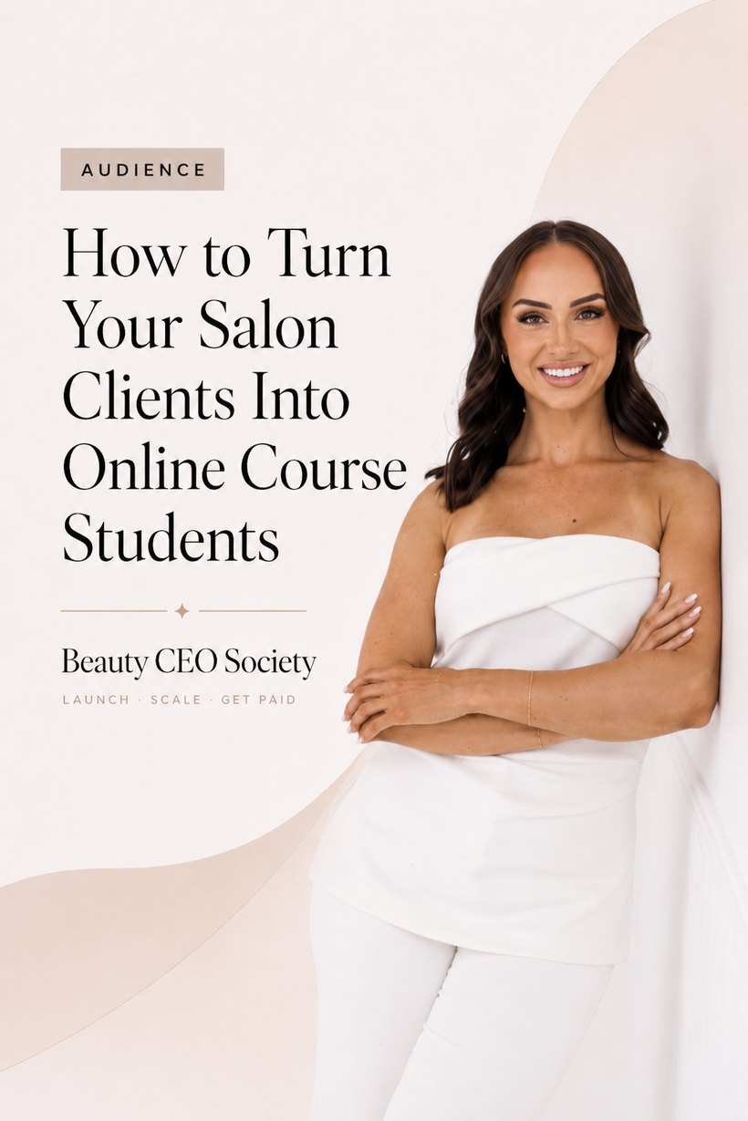 How to Turn Your Salon Clients Into Online Course Students